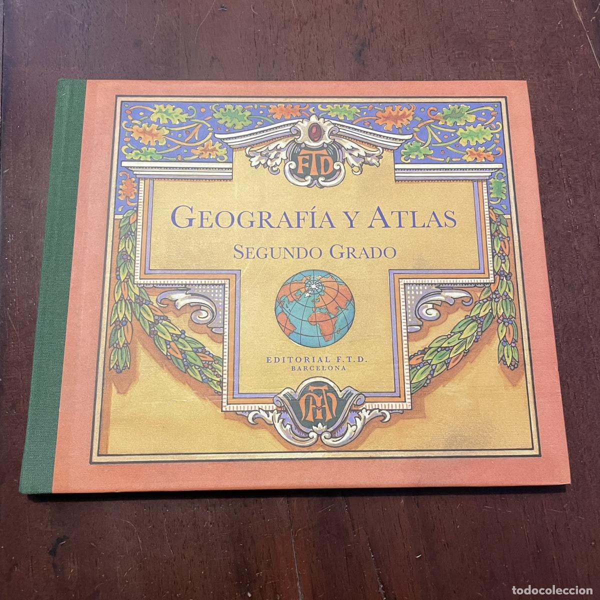 Libros: Geograf&iacute;a y atlas. Segundo grado (Facs&iacute;mil 1924) - - Foto 1