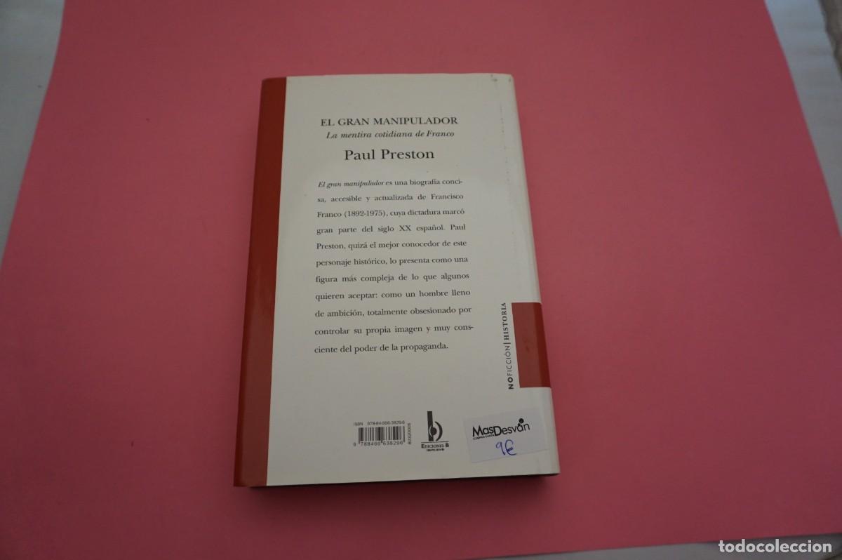 Libros: 21C/ EL GRAN MANIPULADOR - PAUL PRESTON / EDICIONES B - Foto 6