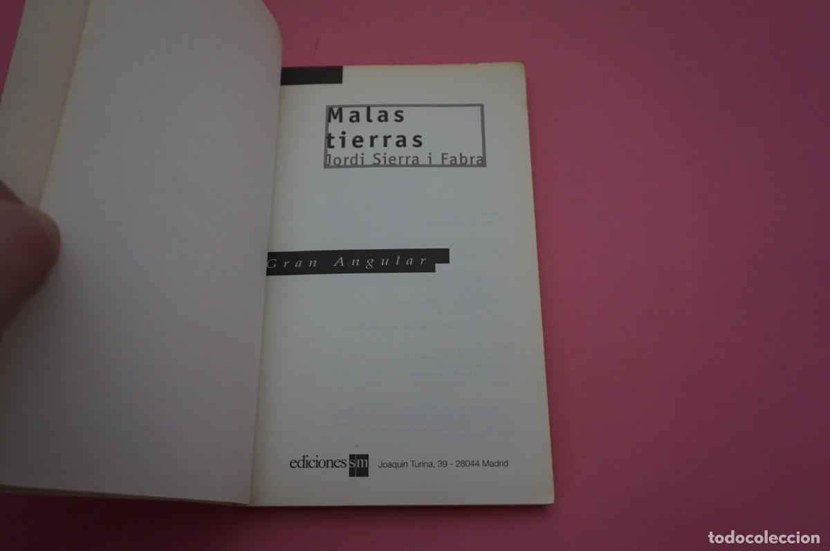 Libros: 9B/ MALAS TIERRAS - JORDI SIERRA I FABRA / EDICIONES SM - Foto 2