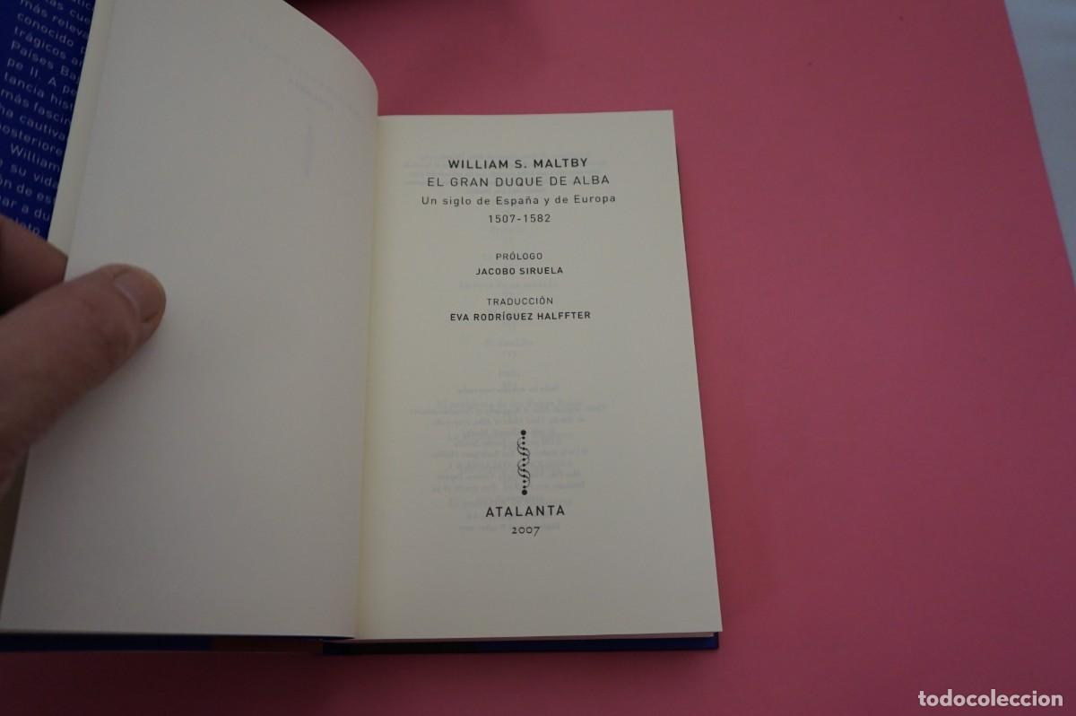 Libros: 7B/ EL GRAN DUQUE DE ALBA - WILLIAM S. MALTBY / ATALANTA EDITOR - Foto 2