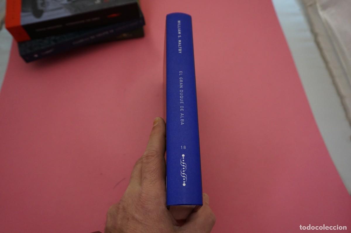 Libros: 7B/ EL GRAN DUQUE DE ALBA - WILLIAM S. MALTBY / ATALANTA EDITOR - Foto 7