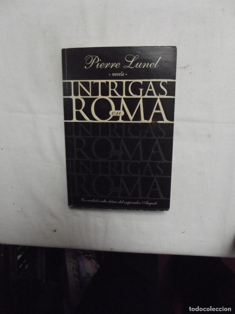 Libros: INTRIGAS EN ROMA POR PIERRE LUNEL - Foto 1