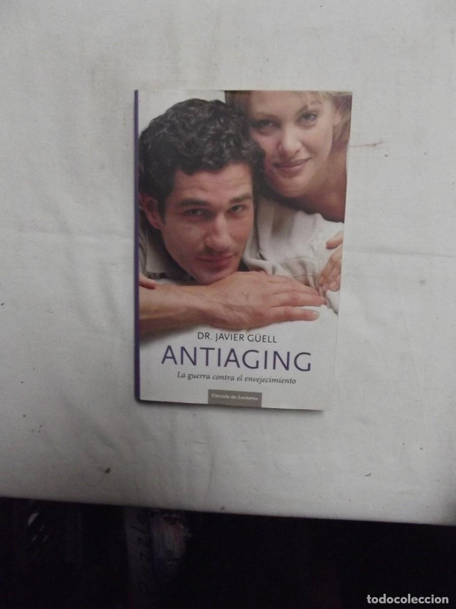 Libros: ANTIAGING POR DR. JAVIER GUELL - Foto 1
