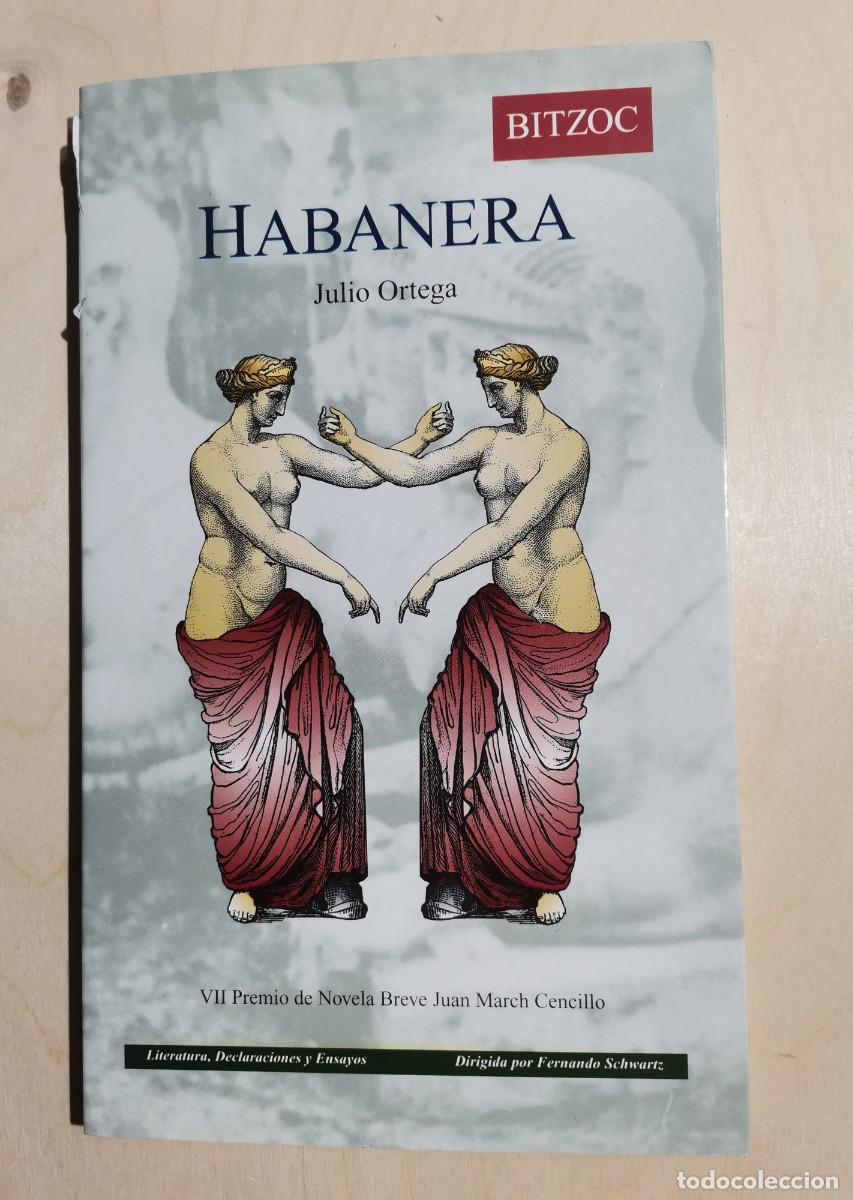 Libros: Habanera - ORTEGA, Julio - Foto 1
