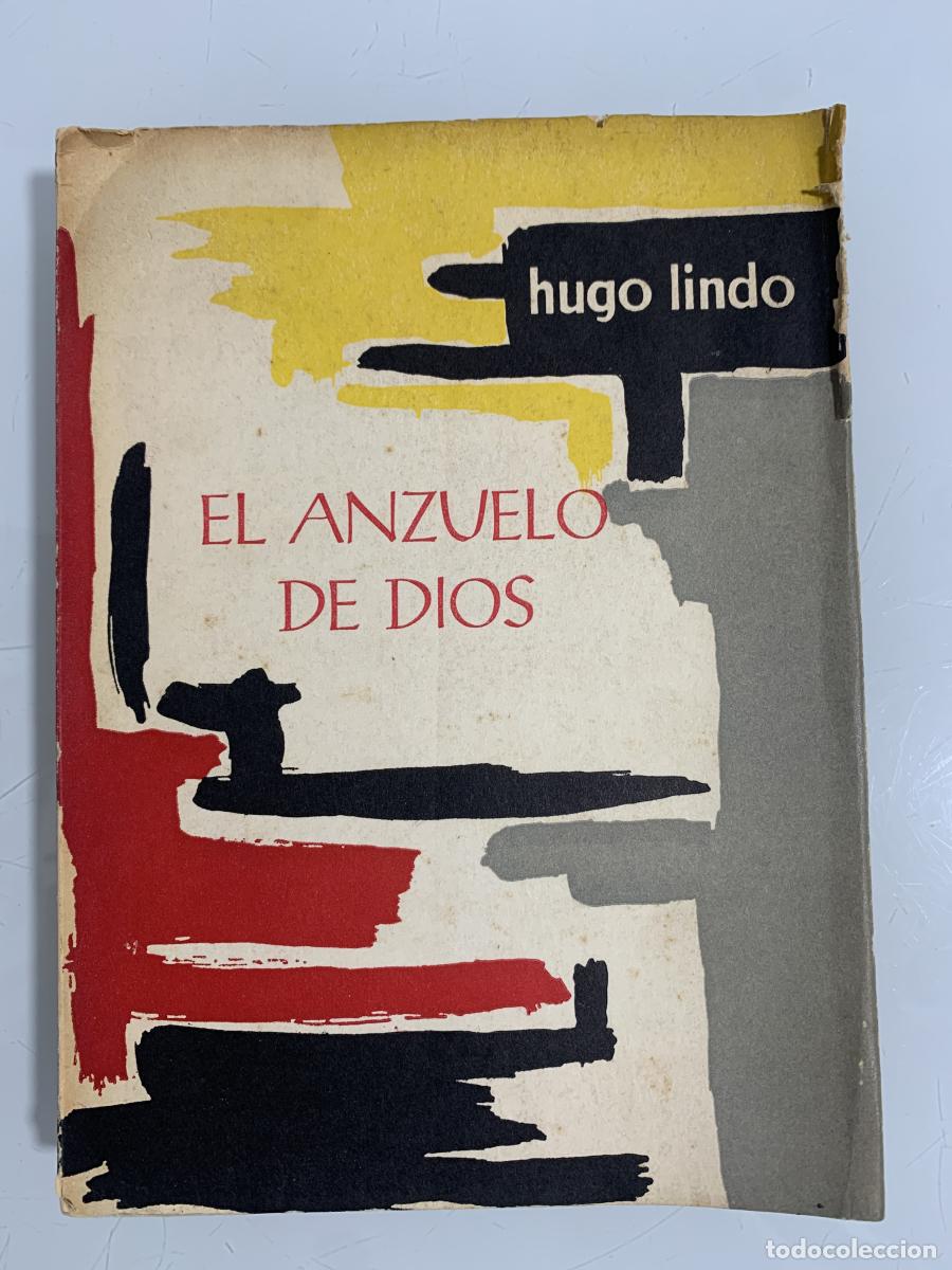 Libros: EL ANZUELO DE DIOS (Dedicado autor) - Hugo Lindo - Foto 1