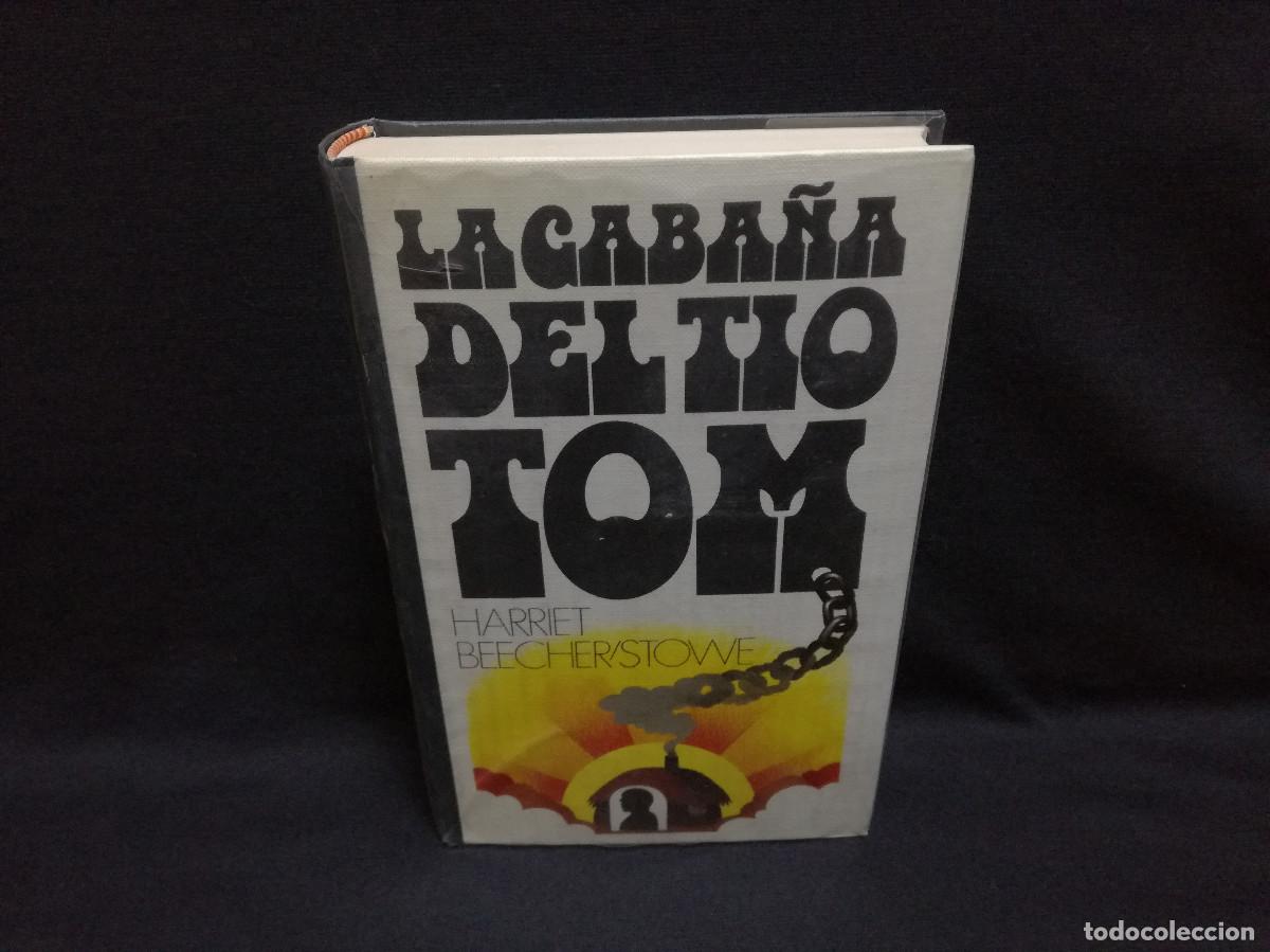 Libros: LIBRO - LA CABA&Ntilde;A DEL TIO TOM - HARRIET BEECHER STOWE - CIRCULO - Foto 1
