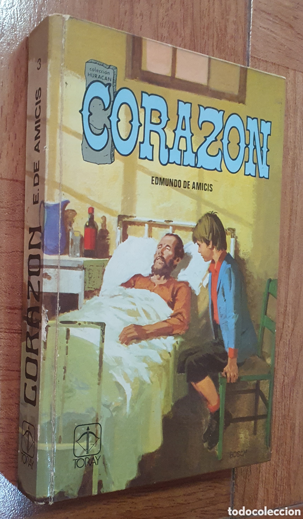 Libros: Coraz&oacute;n 3 � Toray � Colecci&oacute;n Hurac&aacute;n - Edmundo De Amicis - Foto 1