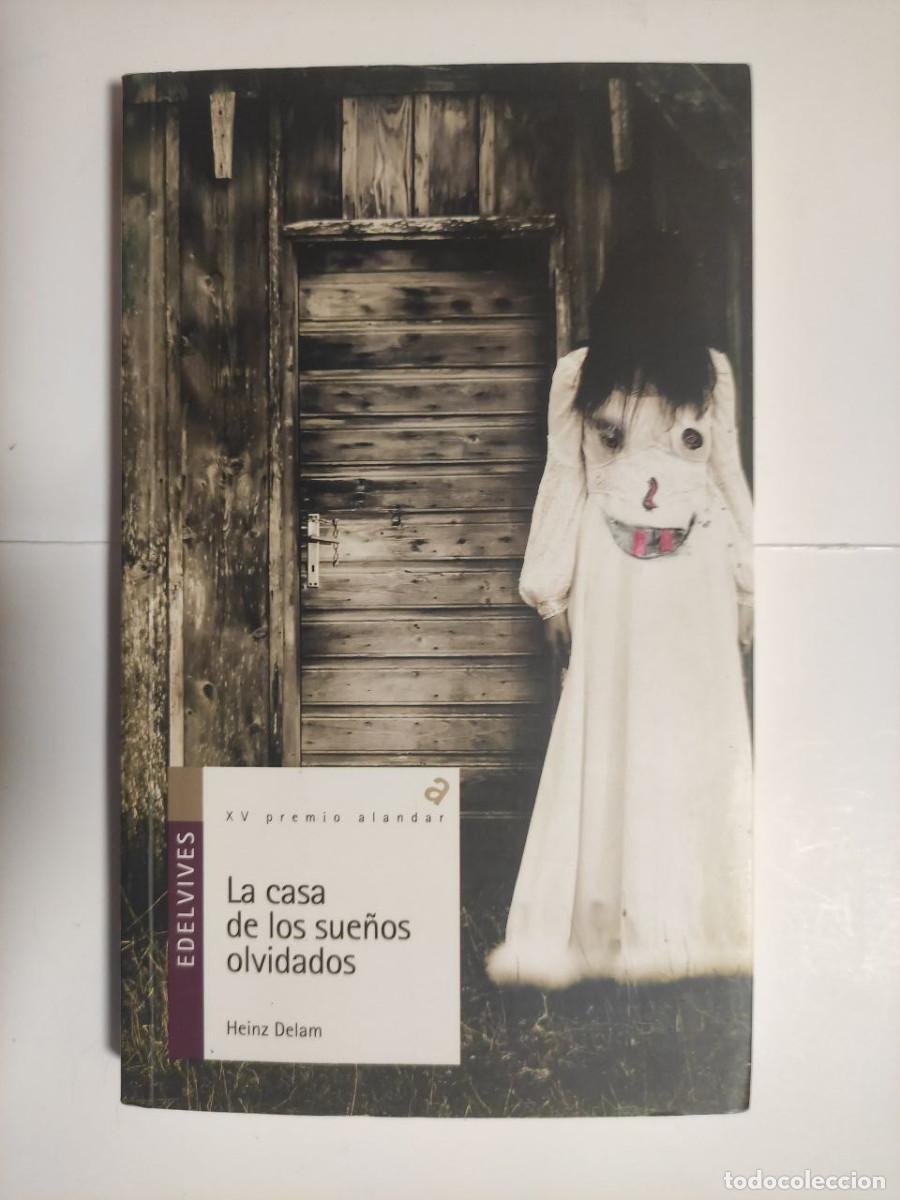 Libros: La casa de los sue&ntilde;os olvidados - Heinz Delam - Foto 1