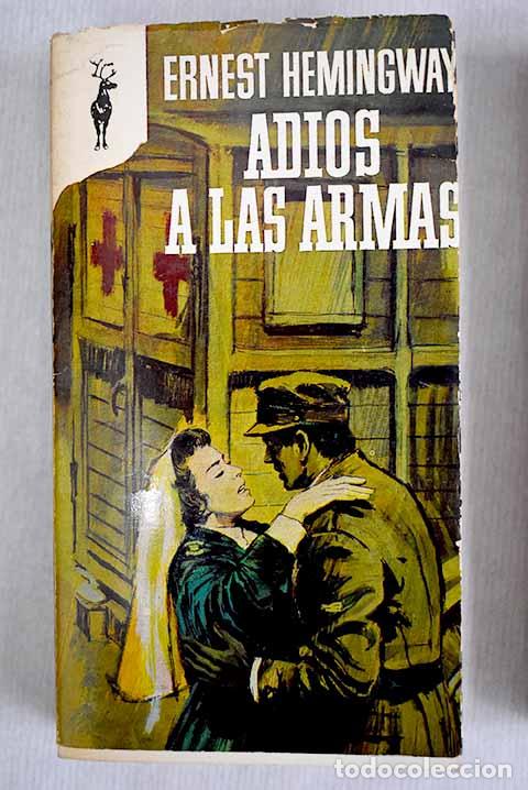 Libros: Adi&oacute;s a las armas: Hemingway, Ernest.- Hemingway, Ernest - Foto 1