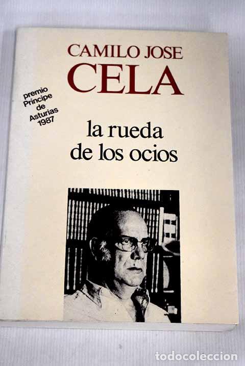 Libros: La rueda de los ocios.- Cela, Camilo Jos&eacute; - Foto 1