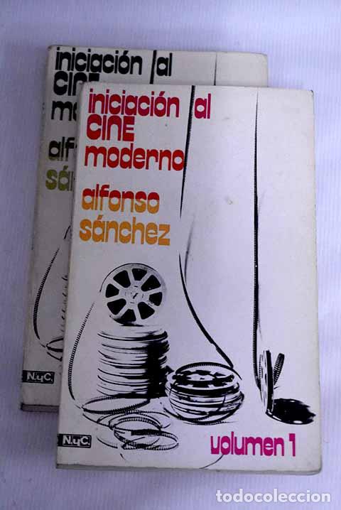Libros: Iniciaci&oacute;n al cine moderno.- S&aacute;nchez, Alfonso - Foto 1