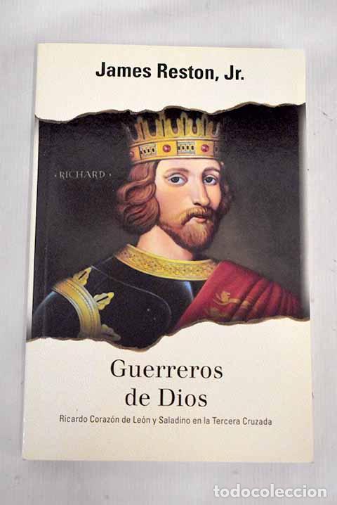 Libros: Guerreros de Dios: Reston, James.- Reston, James - Foto 1