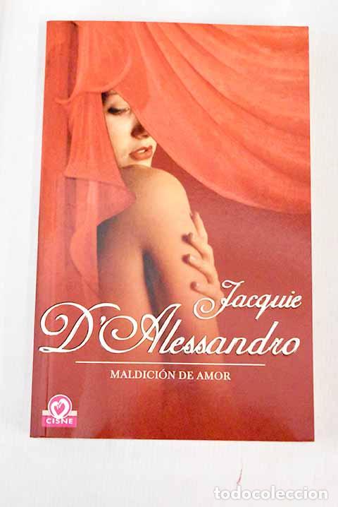 Libros: Maldici&oacute;n de amor: D Alessandro, Jacquie.- D Alessandro, Jacquie - Foto 1