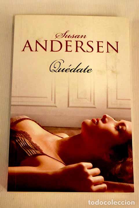 Libros: Qu&eacute;date: Andersen, Susan.- Andersen, Susan - Foto 1