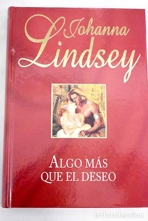 Libros: Algo m&aacute;s que el deseo.- Lindsey, Johanna - Foto 1