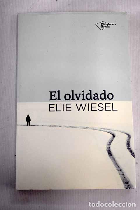 Libros: El olvidado: Wiesel, Elie.- Wiesel, Elie - Foto 1