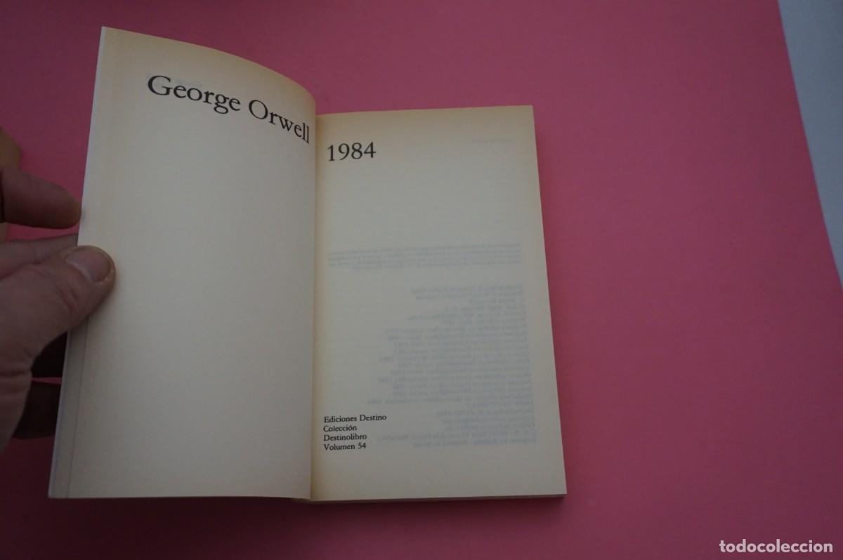 Libros: 3B/ 1984 - GEORGE ORWELL / EDICIONES DESTINO - Foto 2