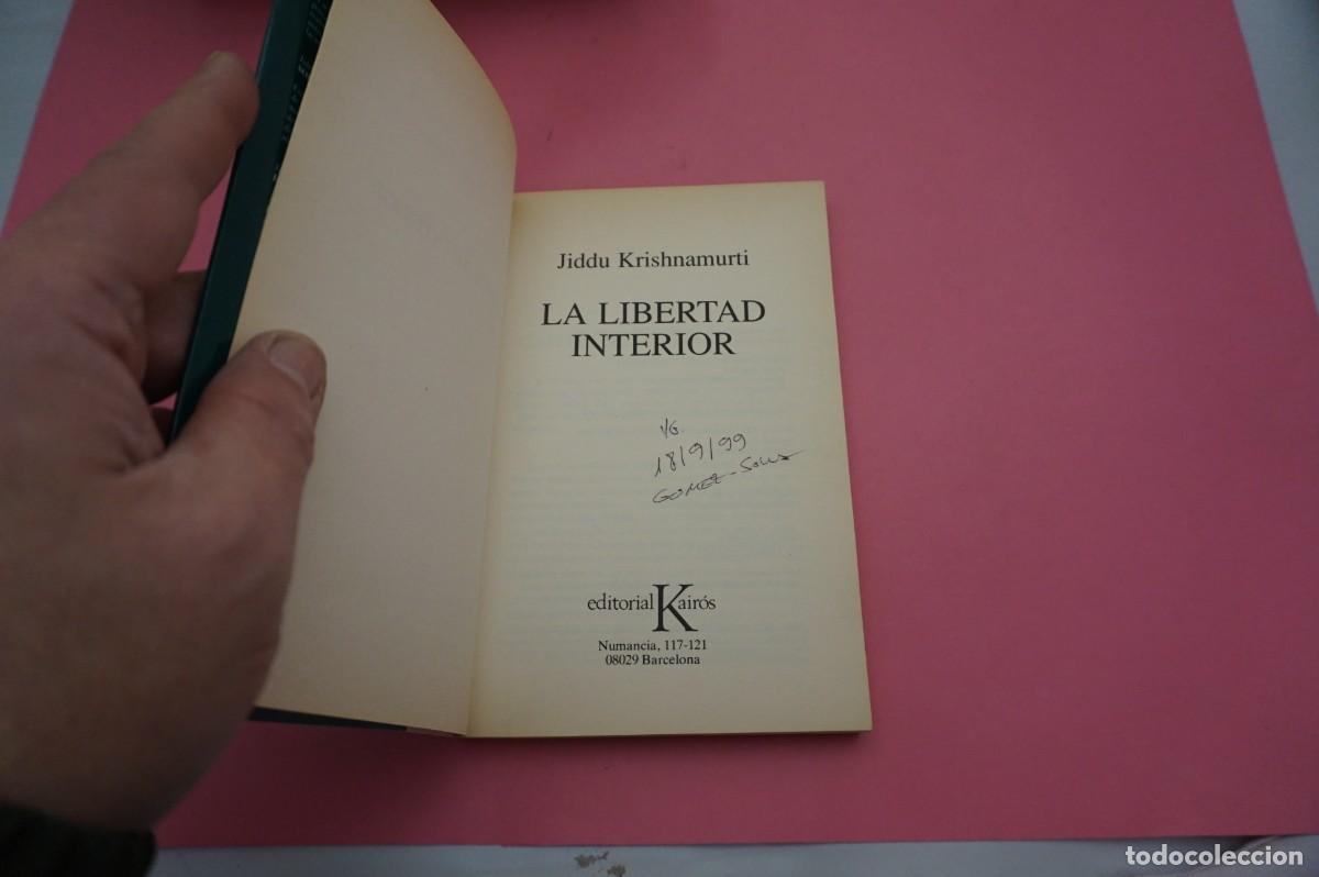 Libros: 5A/ LA LIBERTAD INTERIOR - JIDDU KRISHNAMURTI / EDICIONES KAIROS - Foto 2