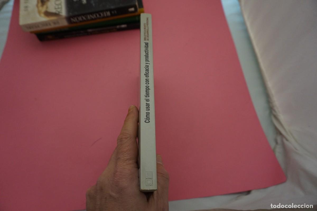 Libros: 6A/ COMO USAR EL TIEMPO CON EFICACIA Y PRODUCTIVIDAD / EDICIONES DEUSTO - Foto 6