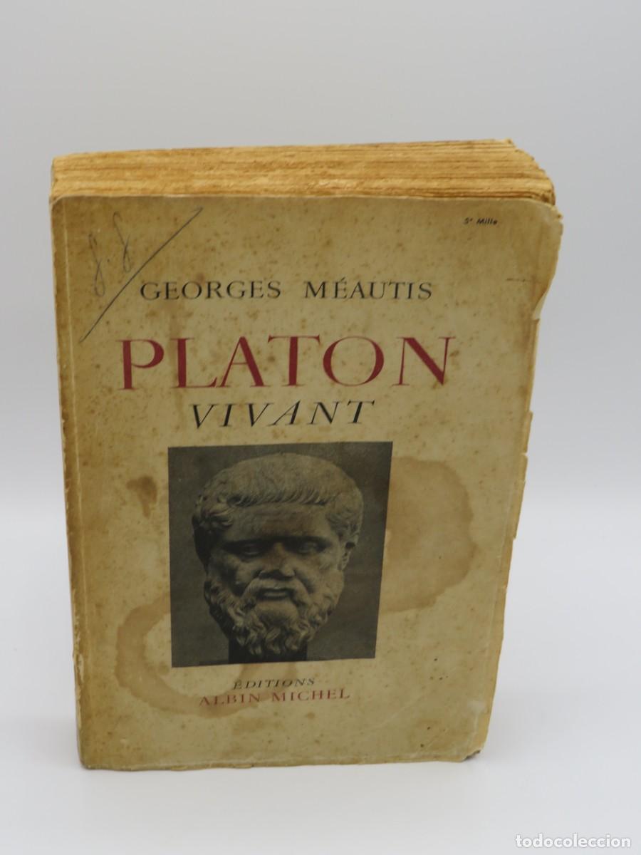 Libros: PLATON VIVANT - GEORGES MEAUTIS - Sin Especificar - Foto 2