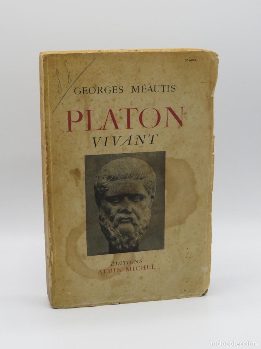 Libros: PLATON VIVANT - GEORGES MEAUTIS - Sin Especificar - Foto 1