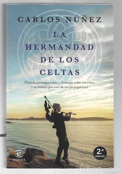 Libros: HERMANDAD DE LOS CELTAS - LA - NU&Ntilde;EZ, CARLOS - Foto 1