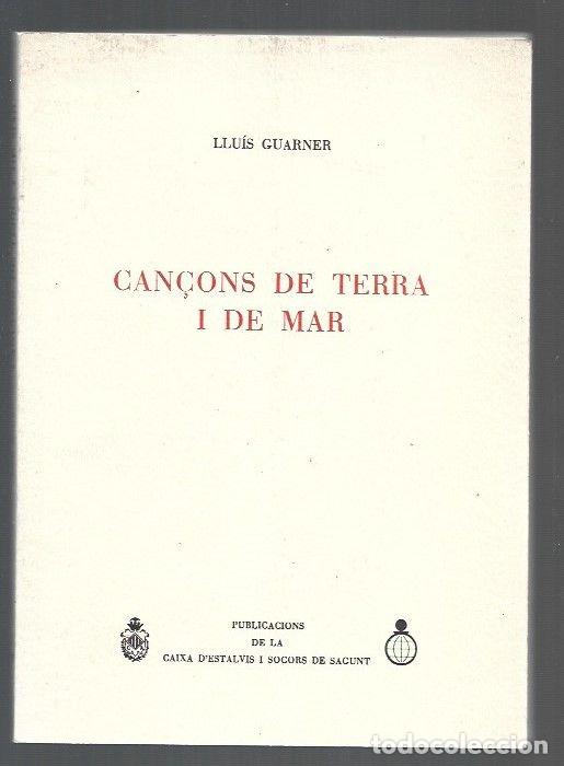Libros: CAN&Ccedil;ONS DE TERRA I DE MAR (FACSIMIL) - GUARNER, LLUIS - Foto 1