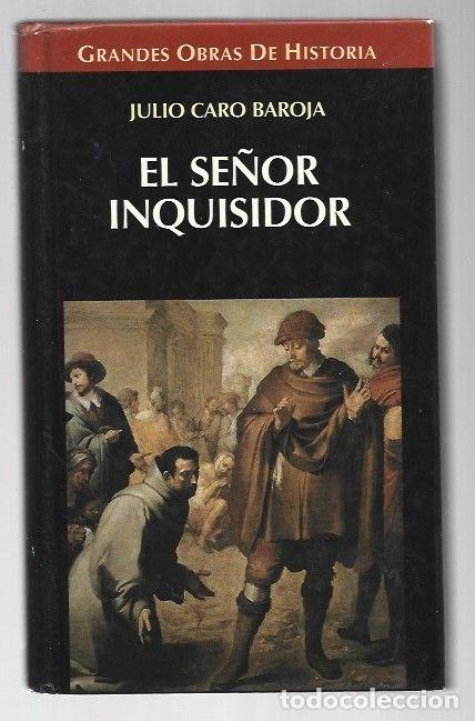 Libros: SE&Ntilde;OR INQUISIDOR - EL - CARO BAROJA, JULIO - Foto 1