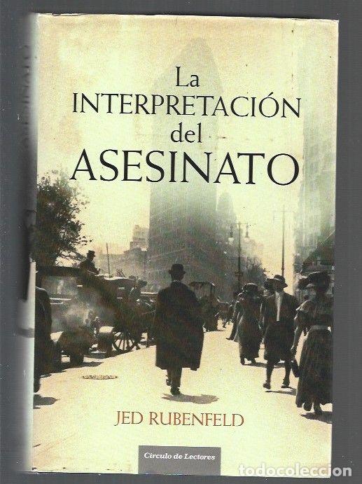 Libros: INTERPRETACION DEL ASESINATO - LA - RUBENFELD, JED - Foto 1
