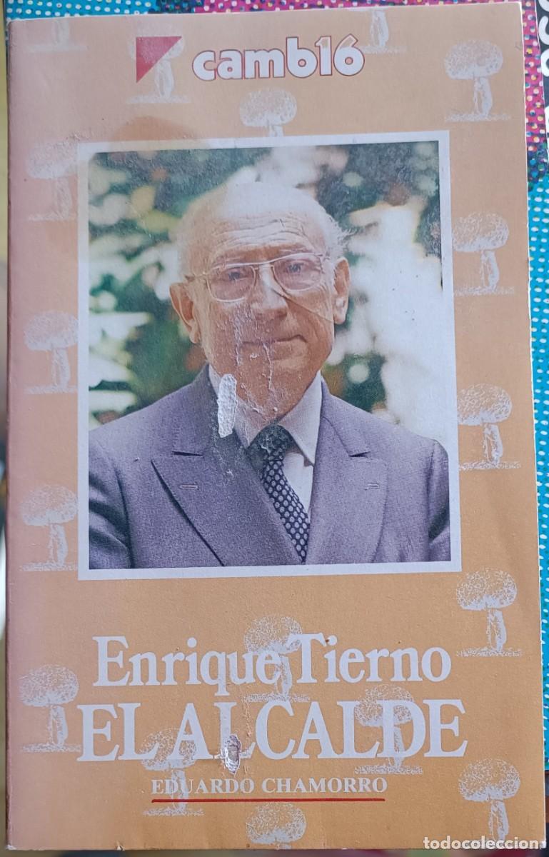 Libros: Enrique Tierno Galv&aacute;n El Alcalde - Eduardo Chamorro - Foto 1