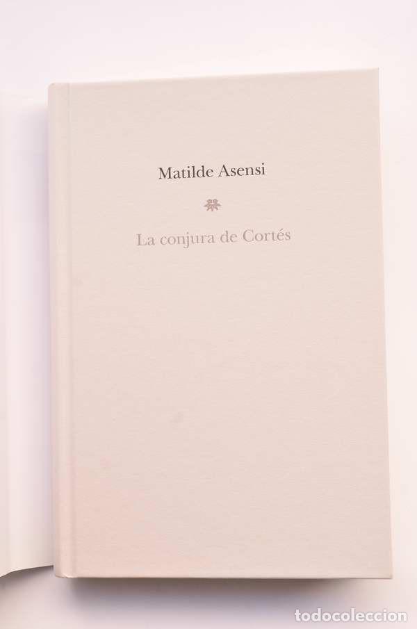Libros: La conjura de Cort&eacute;s - ASENSI, Matilde - Foto 2