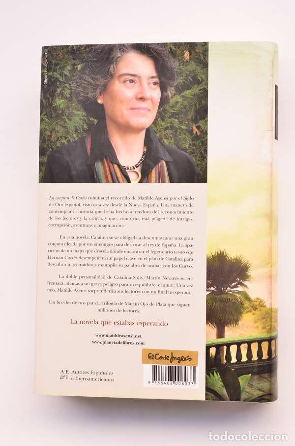 Libros: La conjura de Cort&eacute;s - ASENSI, Matilde - Foto 4