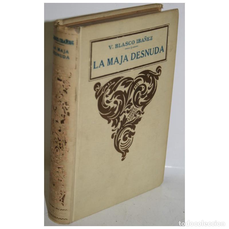 Libros: LA MAJA DESNUDA - BLASCO IBA&Ntilde;EZ, Vicente - Foto 1