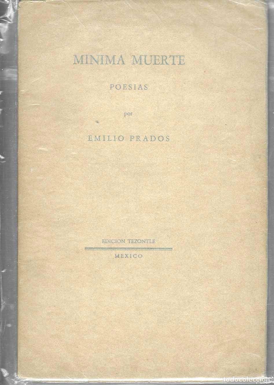 Libros: M&Iacute;NIMA MUERTE. Primera Edici&oacute;n - PRADOS, Emilio. - Foto 1