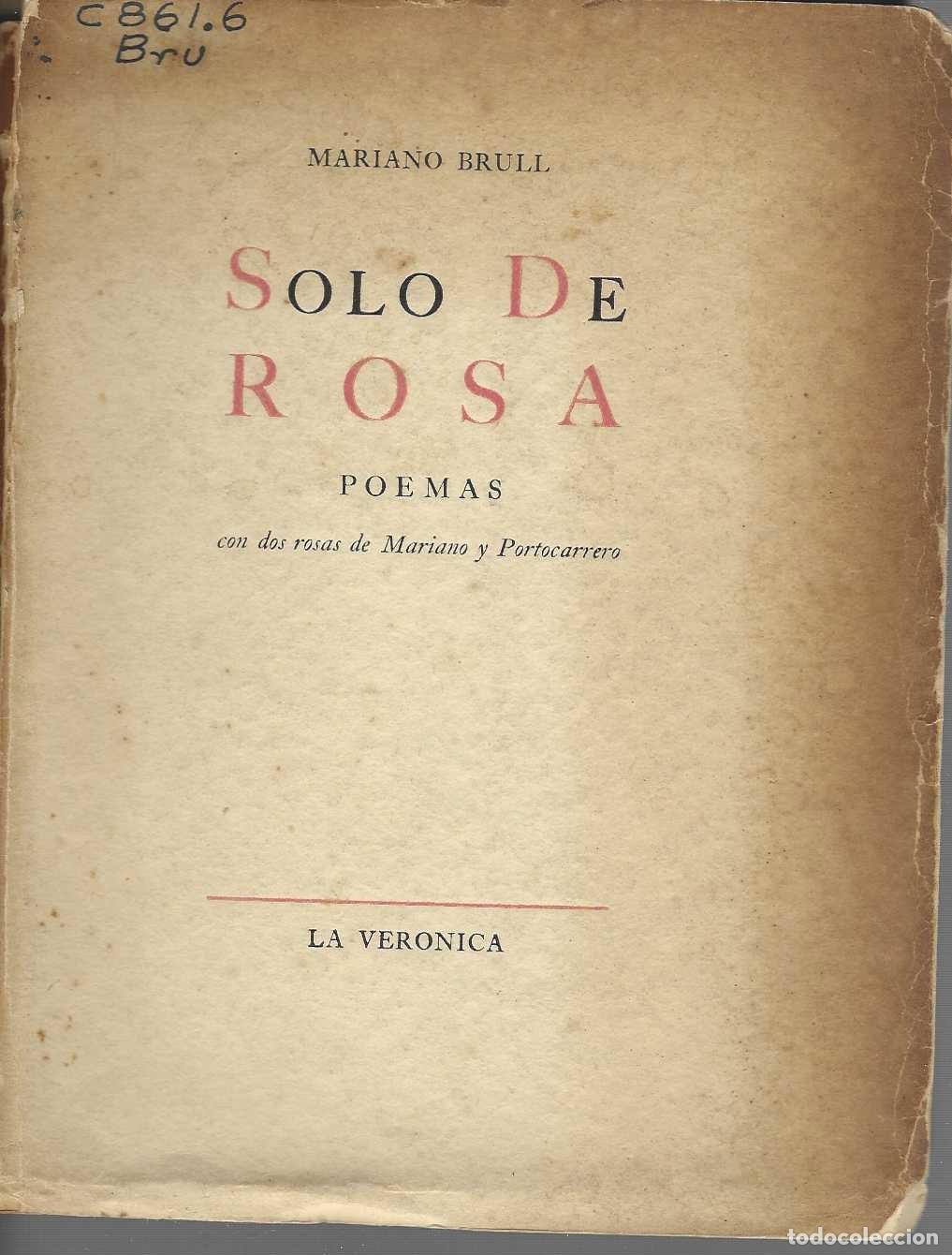 Libri di seconda mano: Solo de rosa. Poemas con dos rosas de Mariano y Portacarrero., coloreadas a mano por los autores. -
