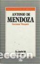 Libros: Antonio De Mendoza - Germ&aacute;n germ&aacute;n V&aacute;zquez - Foto 1