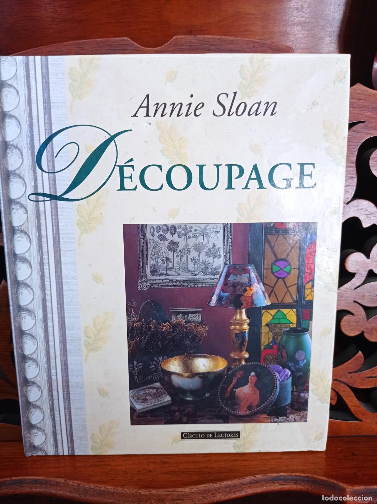 Libros: D&Eacute;COUPAGE, ANNIE SLOAM. CIRCULO 1998 - Foto 1