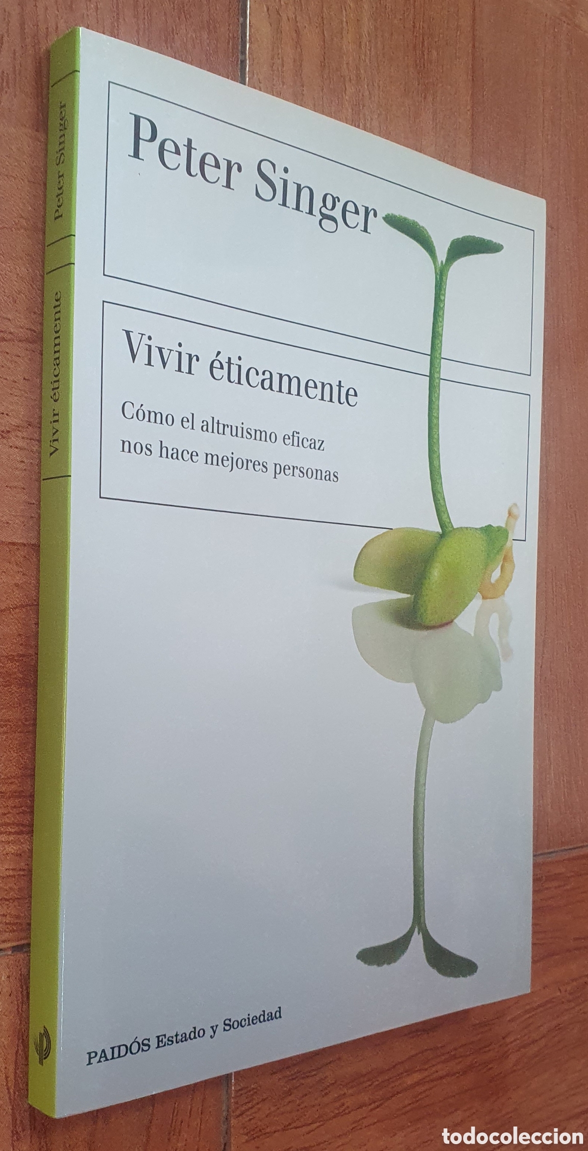 Libros: Vivir &eacute;ticamente � Paid&oacute;s - Peter Singer - Foto 1