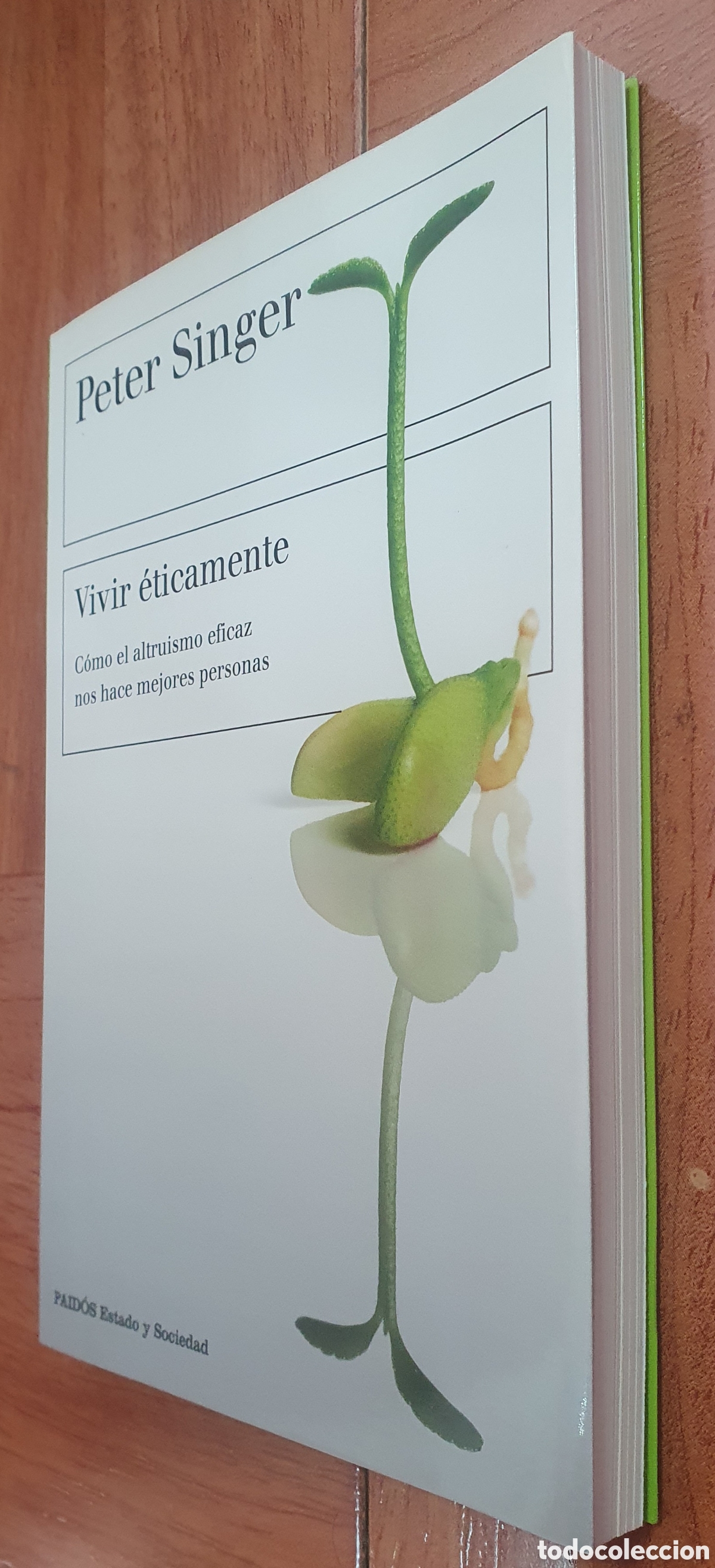 Libros: Vivir &eacute;ticamente � Paid&oacute;s - Peter Singer - Foto 2