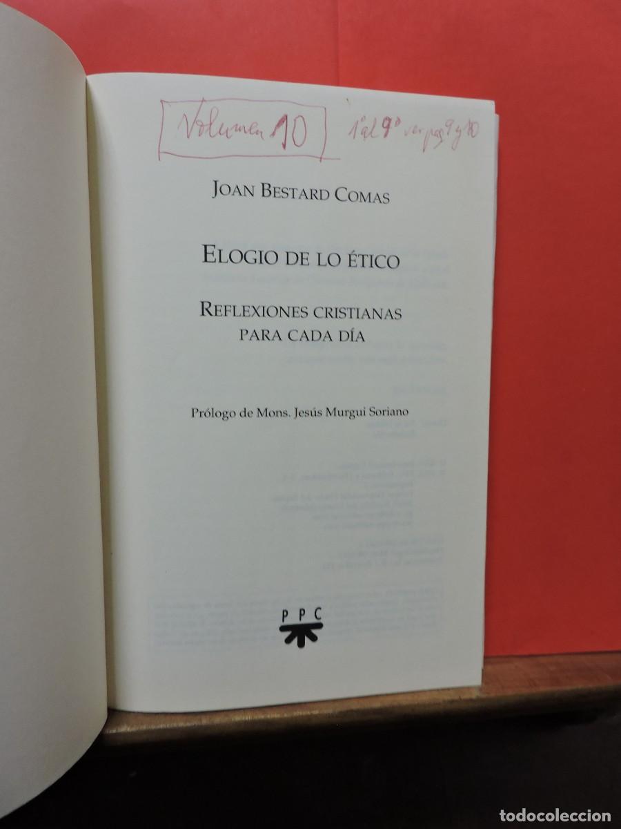 Libros: Elogio de lo &Eacute;tico. BESTARD COMAS, Joan. Ed. PPC. Madrid, 2013 - Foto 2