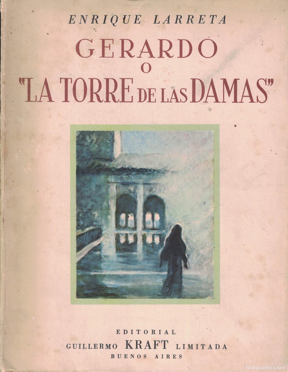 Libros: Gerardo o &laquo;La Torre de las Damas&raquo; - Enrique Larreta - Foto 1