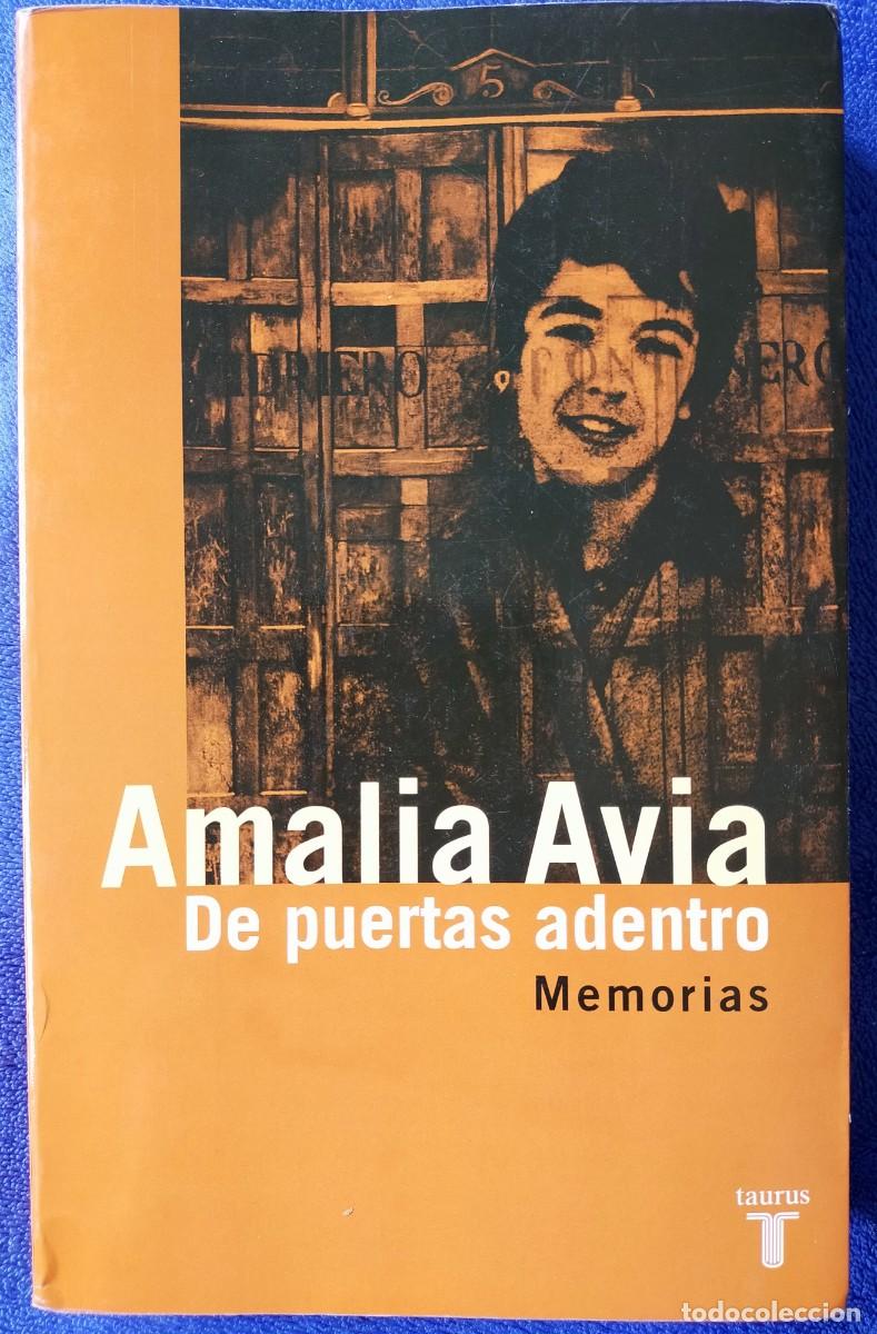 Libros: Amalia Avia. De puertas adentro. Memorias. - Foto 1