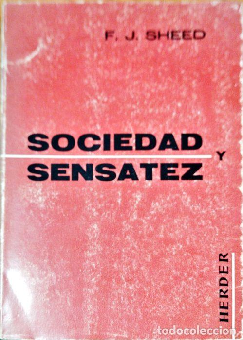 Libros: Sociedad y sensatez - SHEED, F.J. - Foto 1