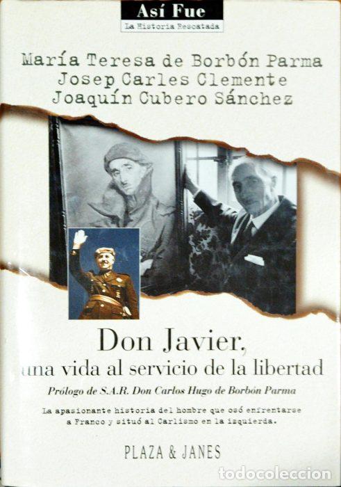 Libros: Don Javier, una vida al servicio de la libertad - VVAA - Foto 1