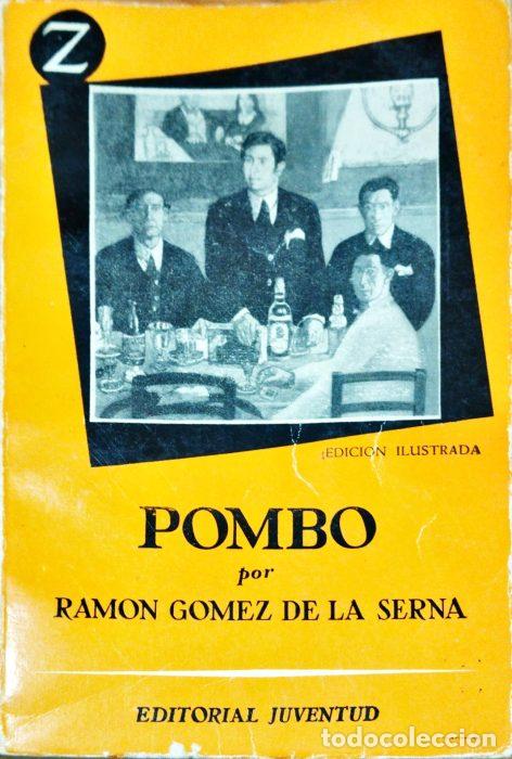 Libros: Pombo - G&Oacute;MEZ DE LA SERNA, RAM&Oacute;N - Foto 1