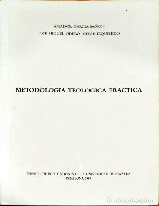 Libros: Metodolog&iacute;a teolog&iacute;a pr&aacute;ctica - VVAA - Foto 1
