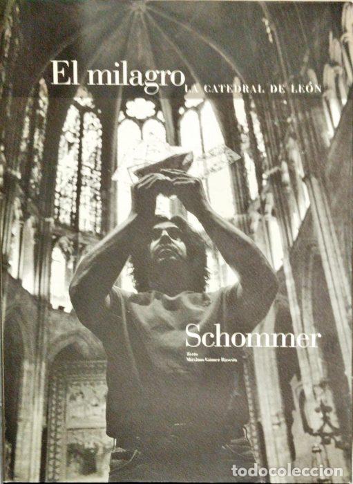Libros: El milagro &ndash; La Catedral de Le&oacute;n - SHOMMER, ALBERTO - Foto 1