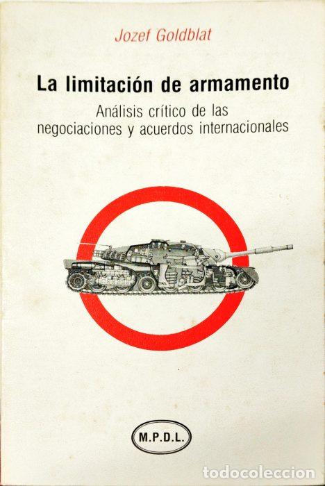 Libros: La limitaci&oacute;n de armamento - GOLDBLAT, JOSET - Foto 1