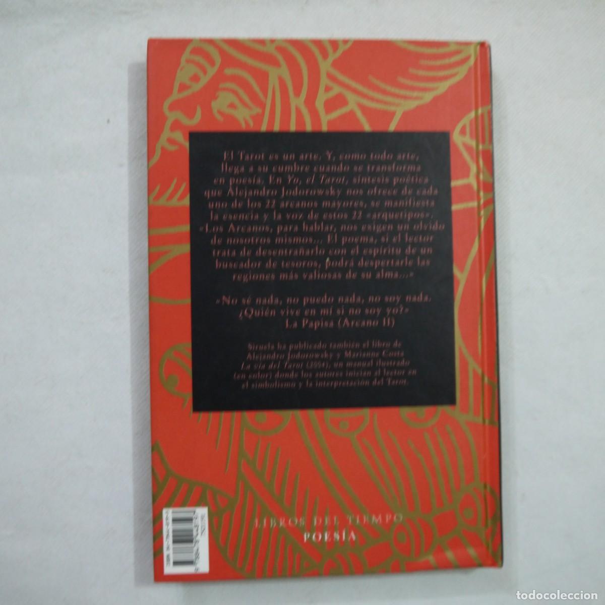 Libros: YO, EL TAROT - ALEJANDRO JODOROWSKY - SIRUELA - 2004 - Foto 12