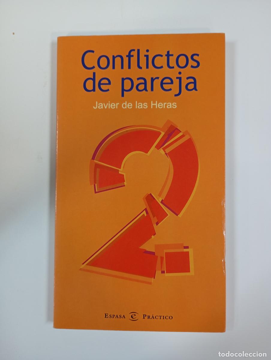 Libros: Conflictos De Pareja. - Javier de las Heras. TDK377B - Foto 1